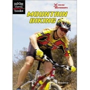 Mountain Biking (High Interest Books: X-Treme Outdoors), Used [Library Binding]