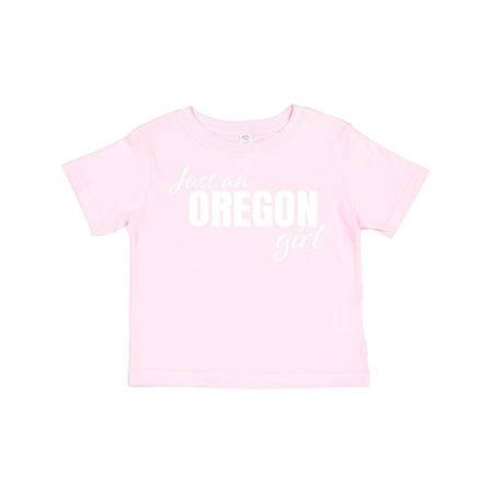 

Inktastic Just an Oregon Girl Born and Raised Gift Toddler Toddler Girl T-Shirt
