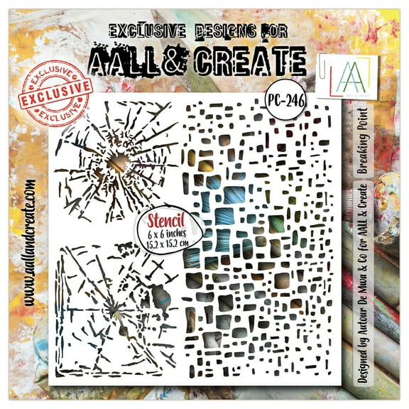 AALL And Create Stencil 6"X6"-Breaking Point