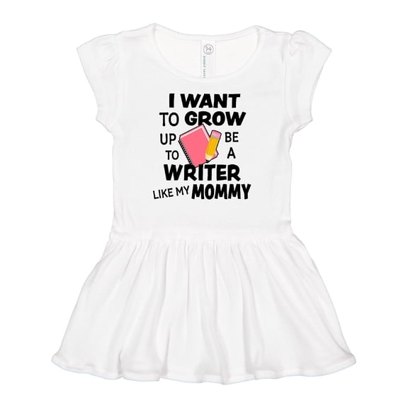 Inktastic I Want To Grow Up To Be A Writer Like My Mommy Girls Baby Dress