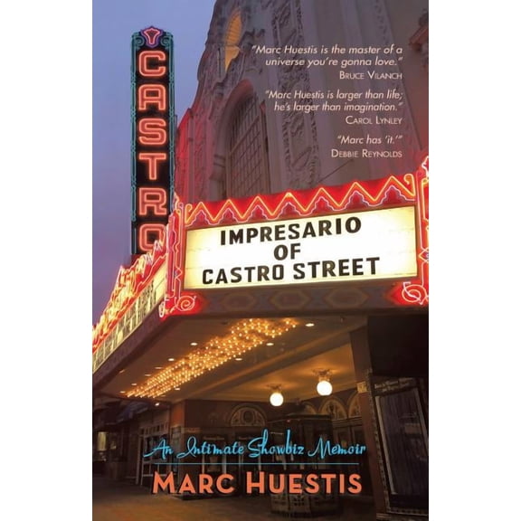 Impresario of Castro Street: An Intimate Showbiz Memoir, (Paperback)