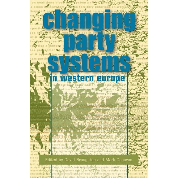 Changing Party Systems in Western Europe, (Paperback)