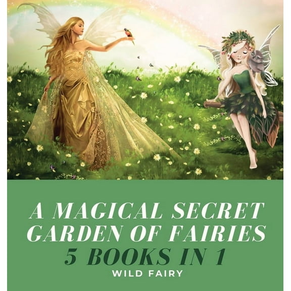 A Magical Secret Garden of Fairies: 5 Books in 1, (Hardcover)