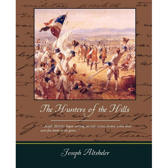 The Hunters of the Hills (Paperback)