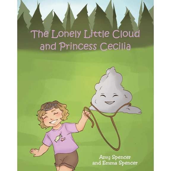 The Lonely Little Cloud and Princess Cecilia, (Paperback)