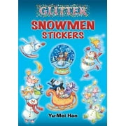 YU-MEI HAN Dover Little Activity Books: Winter: Glitter Snowmen Stickers (Paperback)