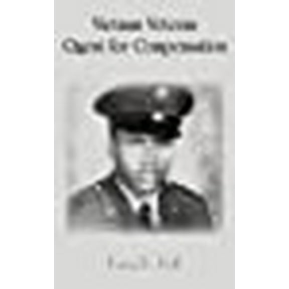 Vietnam Veteran Quest for Compensation (Paperback)