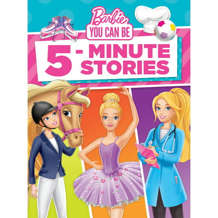 Barbie You Can Be 5Minute Stories Barbie
