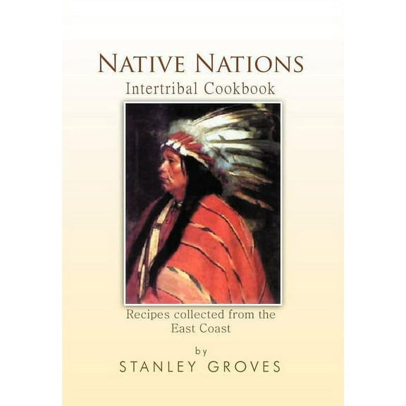 Native Nations Cookbook : East Coast