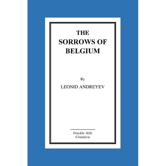 The Sorrows of Belgium : A Play In Six Scenes (Paperback)