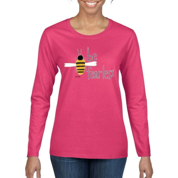 Wild Bobby, Be Fearless Buzzing Bee Pop Culture Womens Graphic Long Sleeve T-Shirt, Fuschia, Small