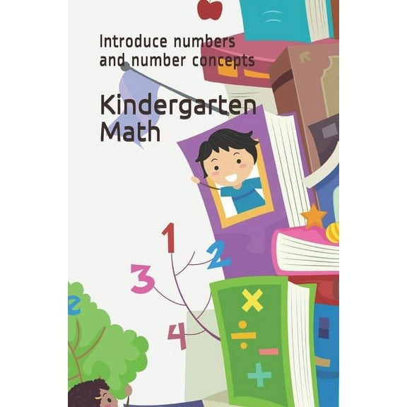 Math Mastery Kindergarten Math: Introduce numbers and number concepts, Book 1, (Paperback)
