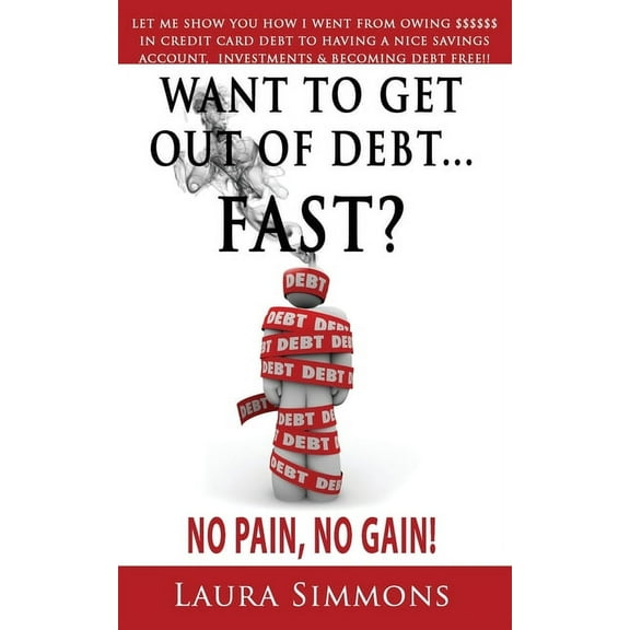 Want To Get Out Of debt...Fast? (Paperback)