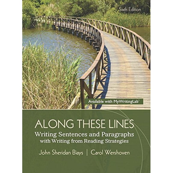Pre-Owned Along These Lines: Writing Sentences and Paragraphs with Writing from Reading Strategies (Paperback) 0321984013 9780321984012