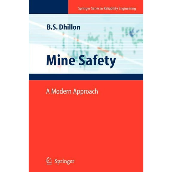 Springer Reliability Engineering Mine Safety: A Modern Approach, (Paperback)