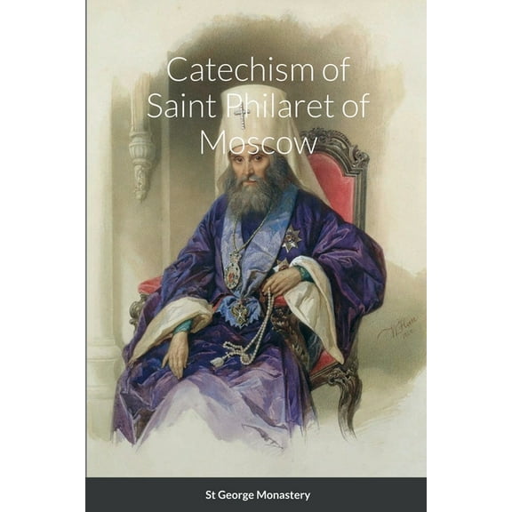 Catechism of Saint Philaret of Moscow, (Paperback)