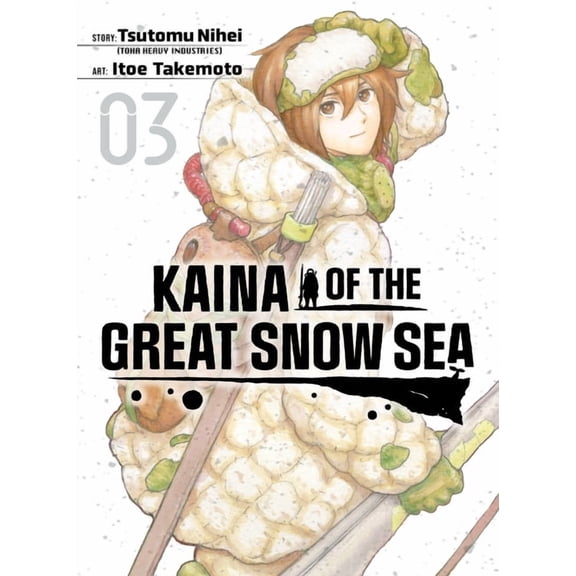 Kaina of the Great Snow Sea Kaina of the Great Snow Sea 3, (Paperback)
