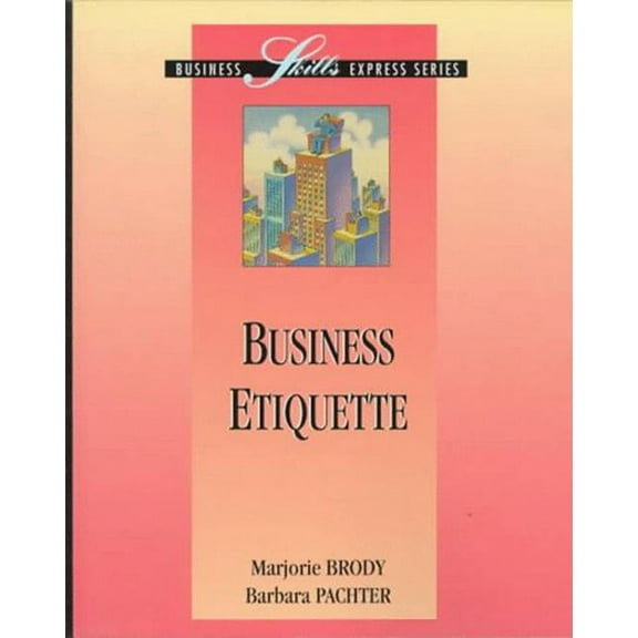 Business Skills Express Series Business Etiquette, (Paperback)
