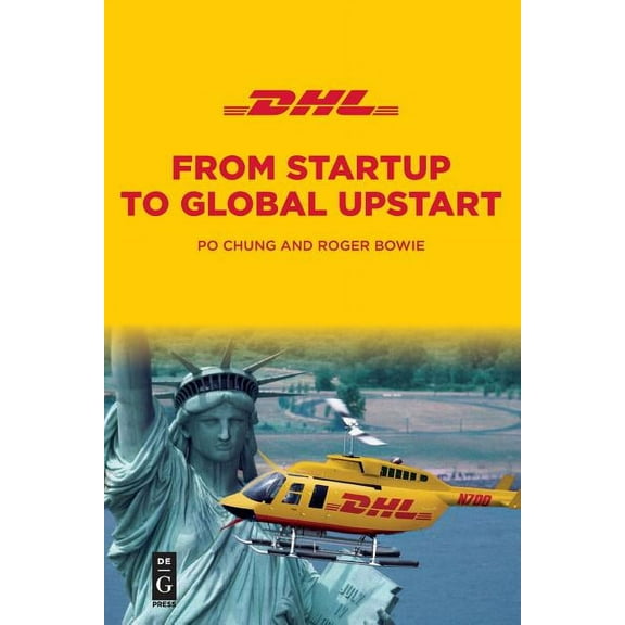 Dhl: From Startup to Global Upstart, (Paperback)