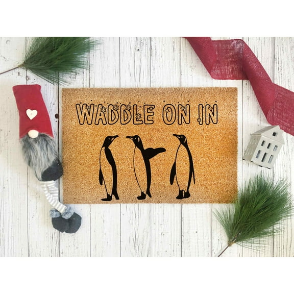 Doormat Waddle On In Welcome Mat Funny Cute Funny Gift Outside Hom (18" x 30") #5135
