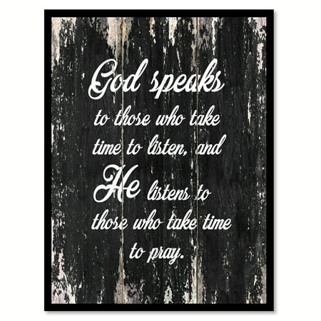 Photo Gift Ideas God Speaks To Those Who Take Time To Listen & He Listen To Those Who Take Time To Pray Quote Saying Black Canvas Print Picture Frame Home Decor Wall Art Gift Ideas 13