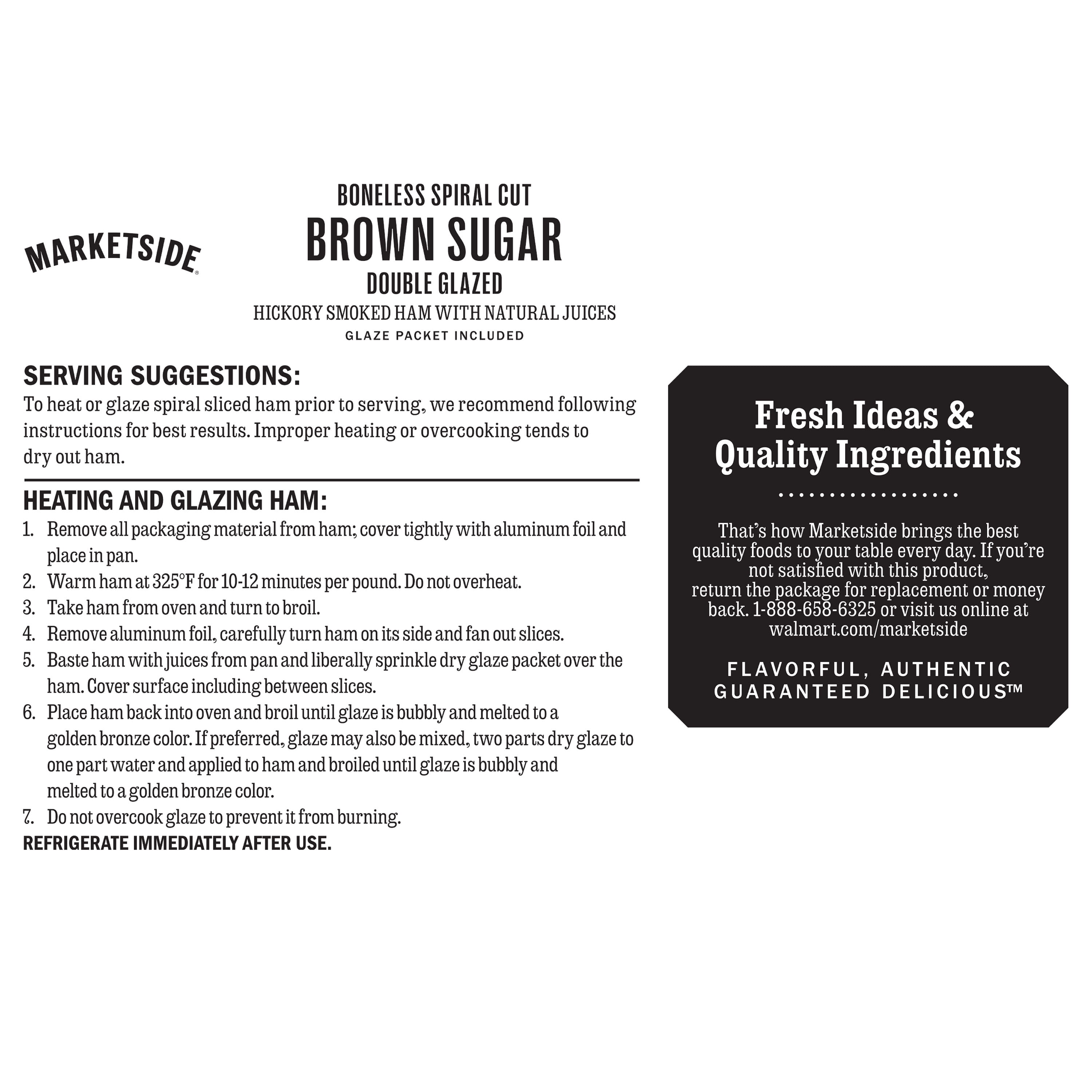 Marketside Natural Juice Boneless Spiral-Cut Brown Sugar Double Glazed Ham, Whole Muscle Cut, Pork, 3 - 4.8 lbs, 13g grams of protein per serving