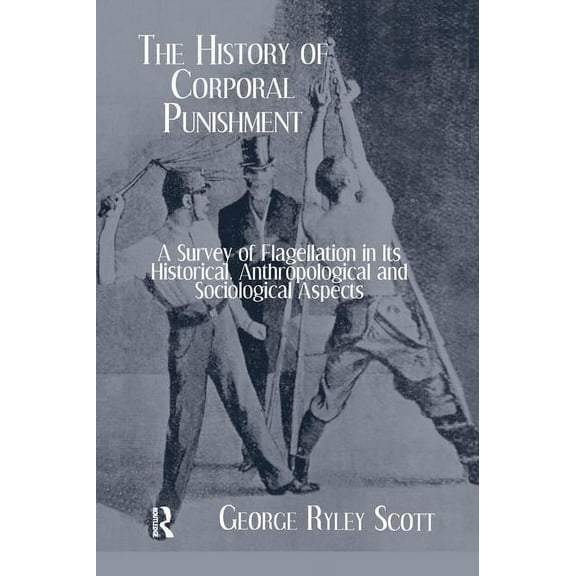 History Of Corporal Punishment, (Paperback)