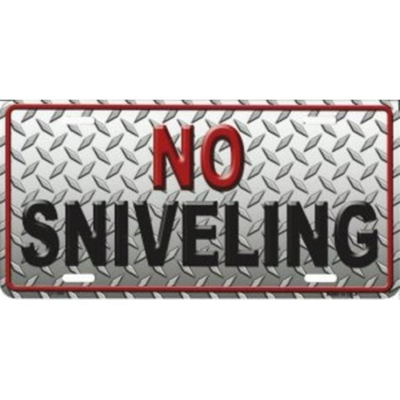 No Sniveling Metal License Plate