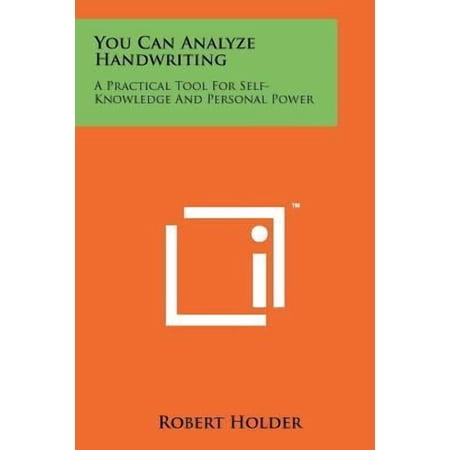 You Can Analyze Handwriting: A Practical Tool for Self-Knowledge and Personal Power Paperback