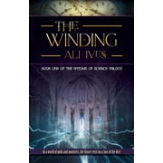 The Epitome of Science Trilogy: The Winding (Paperback)