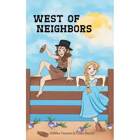 West of Neighbors (Hardcover)