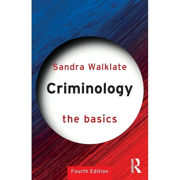 Basics Criminology: The Basics, (Paperback)