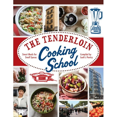 - The Tenderloin Cooking School - eBook