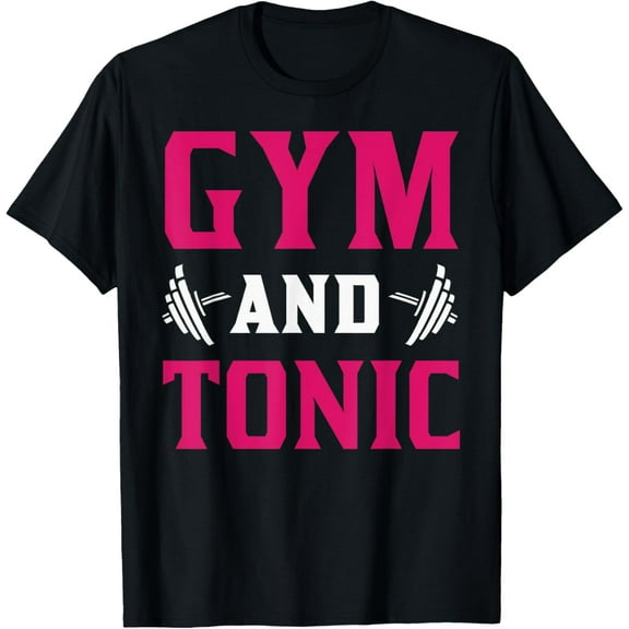Gym And Tonic Workout Exercise Training T-Shirt