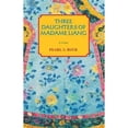 thumbnail image 1 of Pre-Owned Three Daughters of Madame Liang (Paperback) 1559210400 9781559210409, 1 of 1