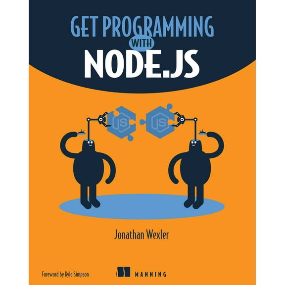 Get Programming with Node.js (Edition 1) (Paperback)
