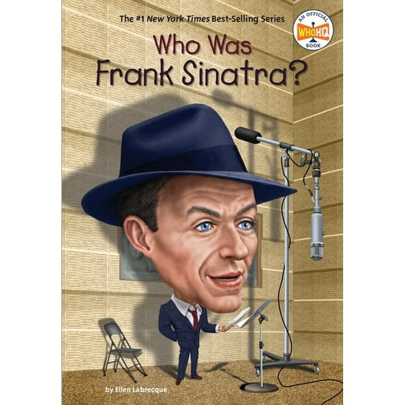Who Was? Who Was Frank Sinatra?, (Paperback)