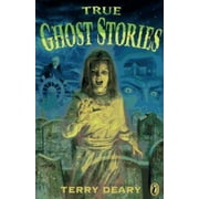 True Ghost Stories [Paperback - Used]