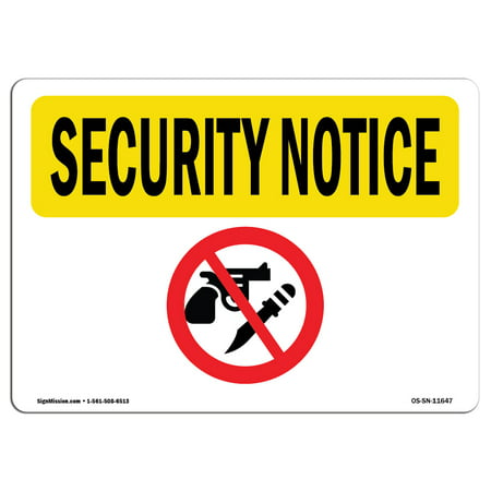 OSHA SECURITY NOTICE Sign - Symbol Only - No Weapons  | Choose from: Aluminum, Rigid Plastic or Vinyl Label Decal | Protect Your Business, Construction Site, Warehouse & Shop Area |  Made in the