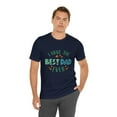 thumbnail image 6 of I have The Best Dad Ever Unisex Jersey Short Sleeve Tee Father's day, 6 of 12