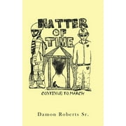 Matter of Time : Continue to March (Paperback)