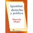 thumbnail image 1 of Igualdad, derecho y política, de Marcelo Alegre , Fontamara, 1 of 2