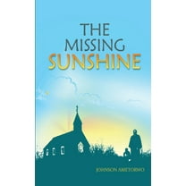 The Missing Sunshine, (Paperback)