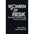 thumbnail image 1 of Pre-Owned Women at Risk: Domestic Violence and Women's Health (Paperback) 0803970412 9780803970410, 1 of 1