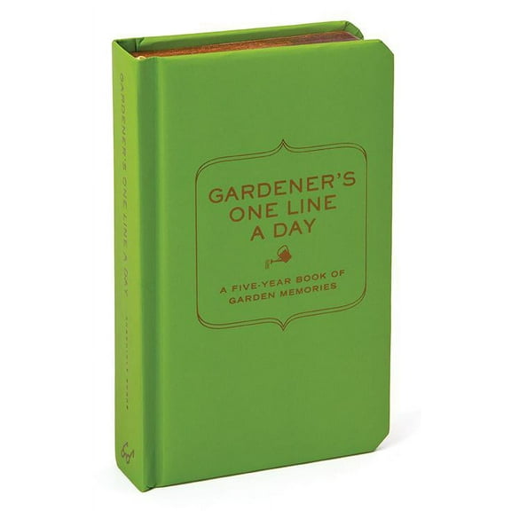 Gardener's One Line a Day : A Five-Year Book of Garden Memories (Diary)