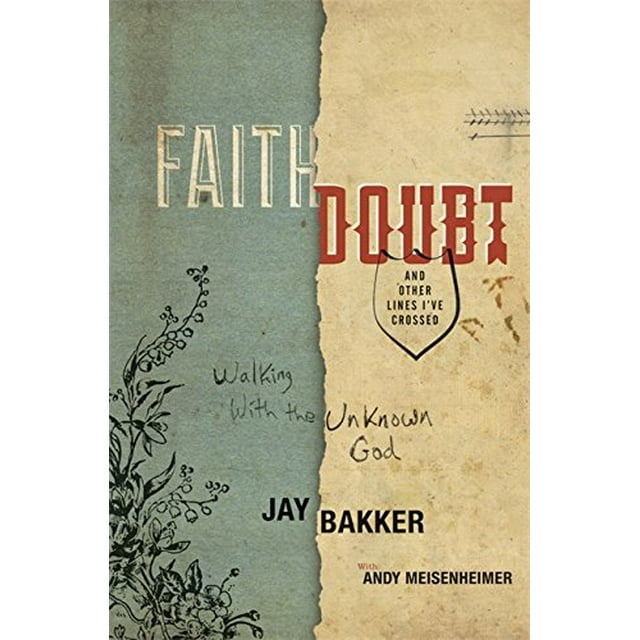 Faith, Doubt, and Other Lines I've Crossed: Walking with the Unknown God