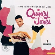 Quincy Jones-This Is How I Feel About Jazz IMPULSE CD Club Edition