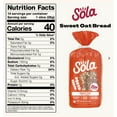 thumbnail image 2 of Sola Sweet Oat Bread | Low Carb & Keto Friendly | 1g Net Carbs, Non-GMO, No Sugar Added | 14 oz,, 2 of 5