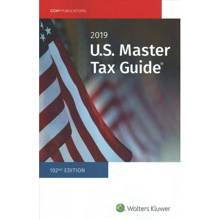 U.S. Master Tax Guide (2019) (Best Tax Service 2019)