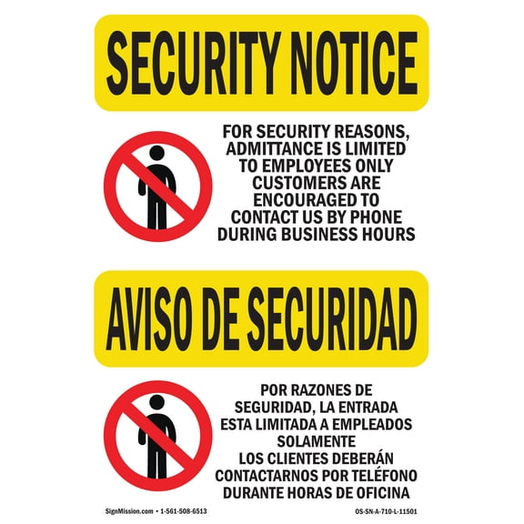 SignMission OS-SN-A-1824-L-11501 18 x 24 in. OSHA Security Notice Sign - Admittance Limited Bilingual